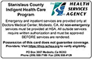 Indigent Health Care Program - HSA offers a medical and dental coverage program for uninsured adults